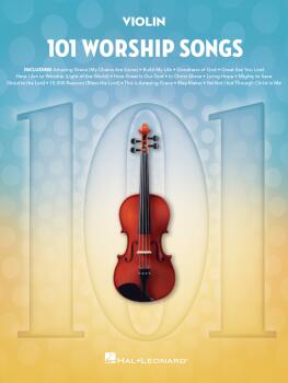 101 Worship Songs for Violin (HL-00360036)