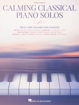 Calming Classical Piano Solos (HL-01189843)