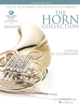 The Horn Collection - Intermediate Level: G. Schirmer Instrumental Lib (HL-50486144)